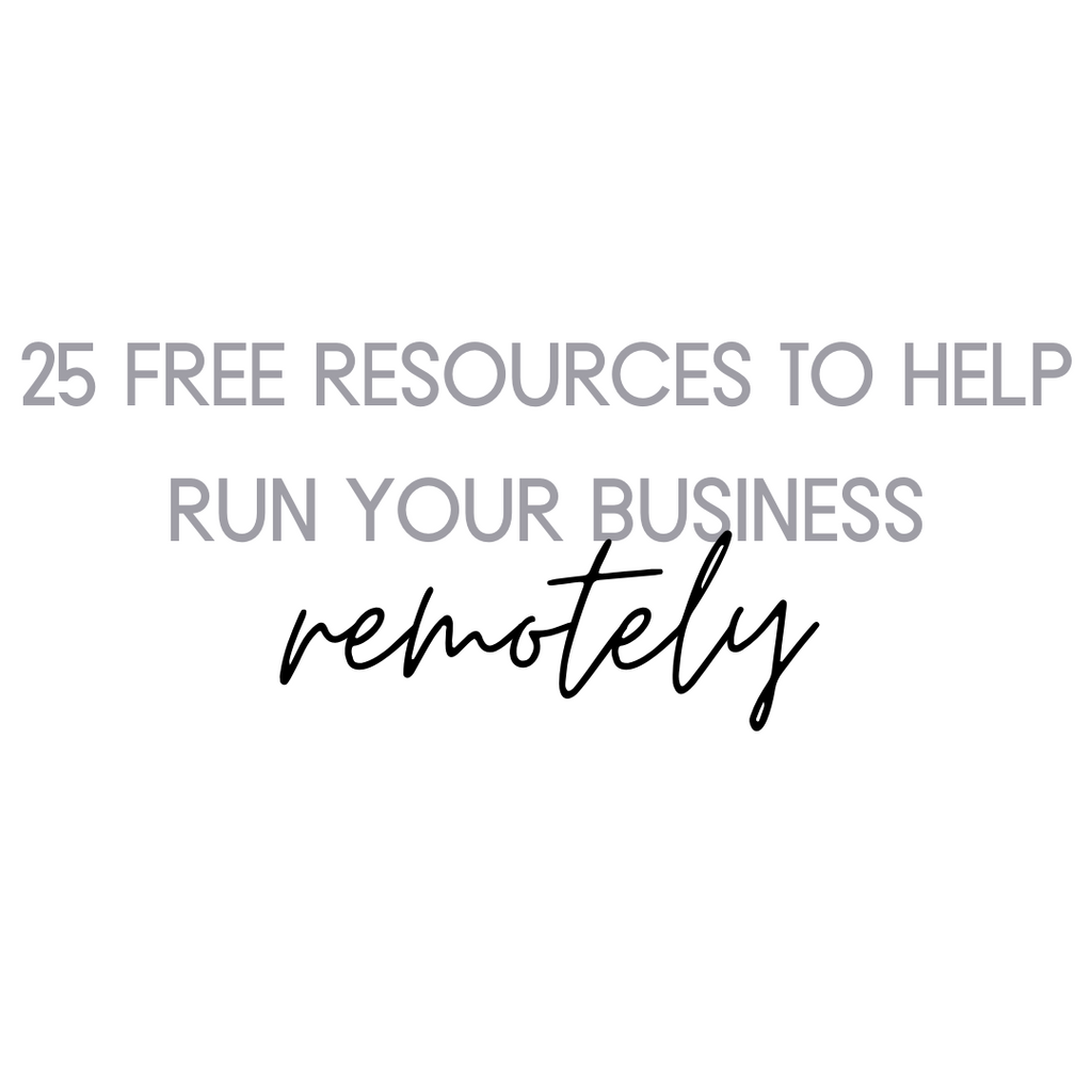 25 FREE Resources to Help Run Your Business Remotely