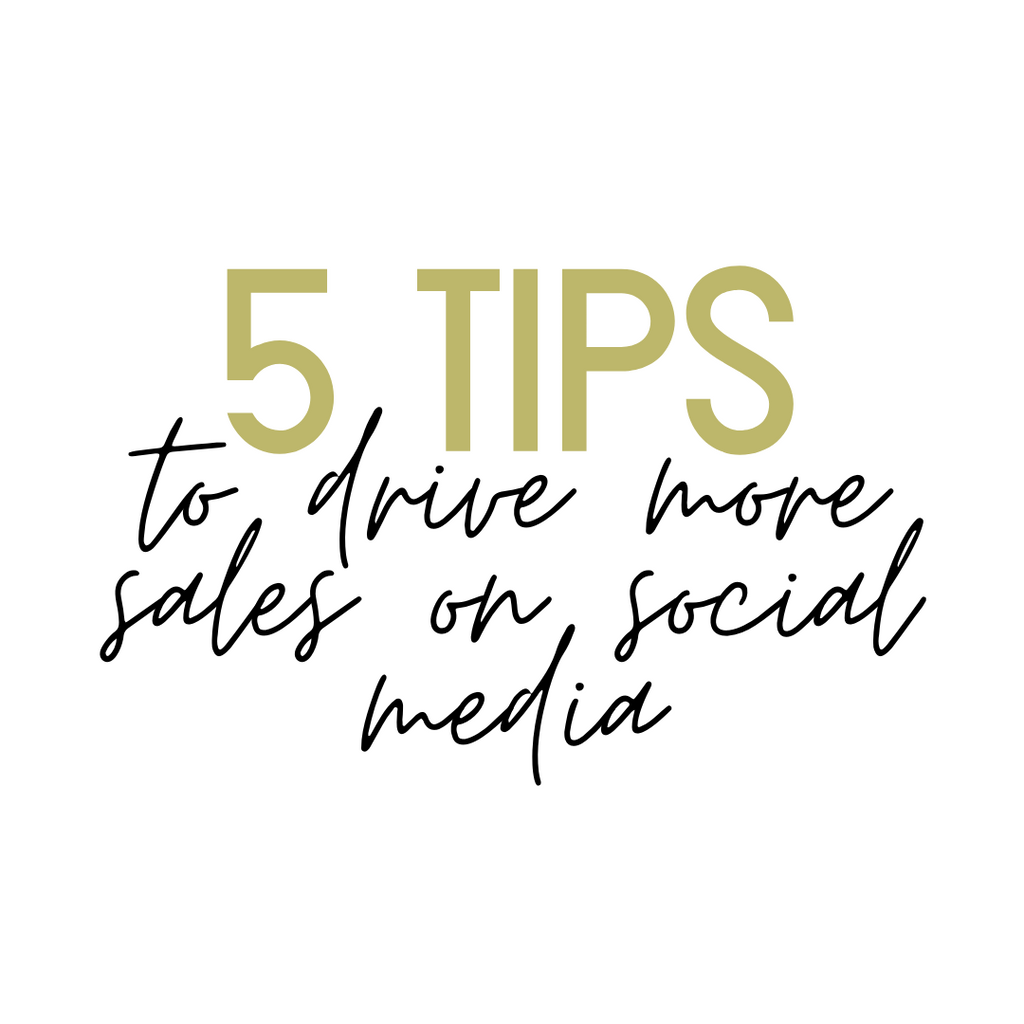 5 Tips to Drive More Sales on Social Media