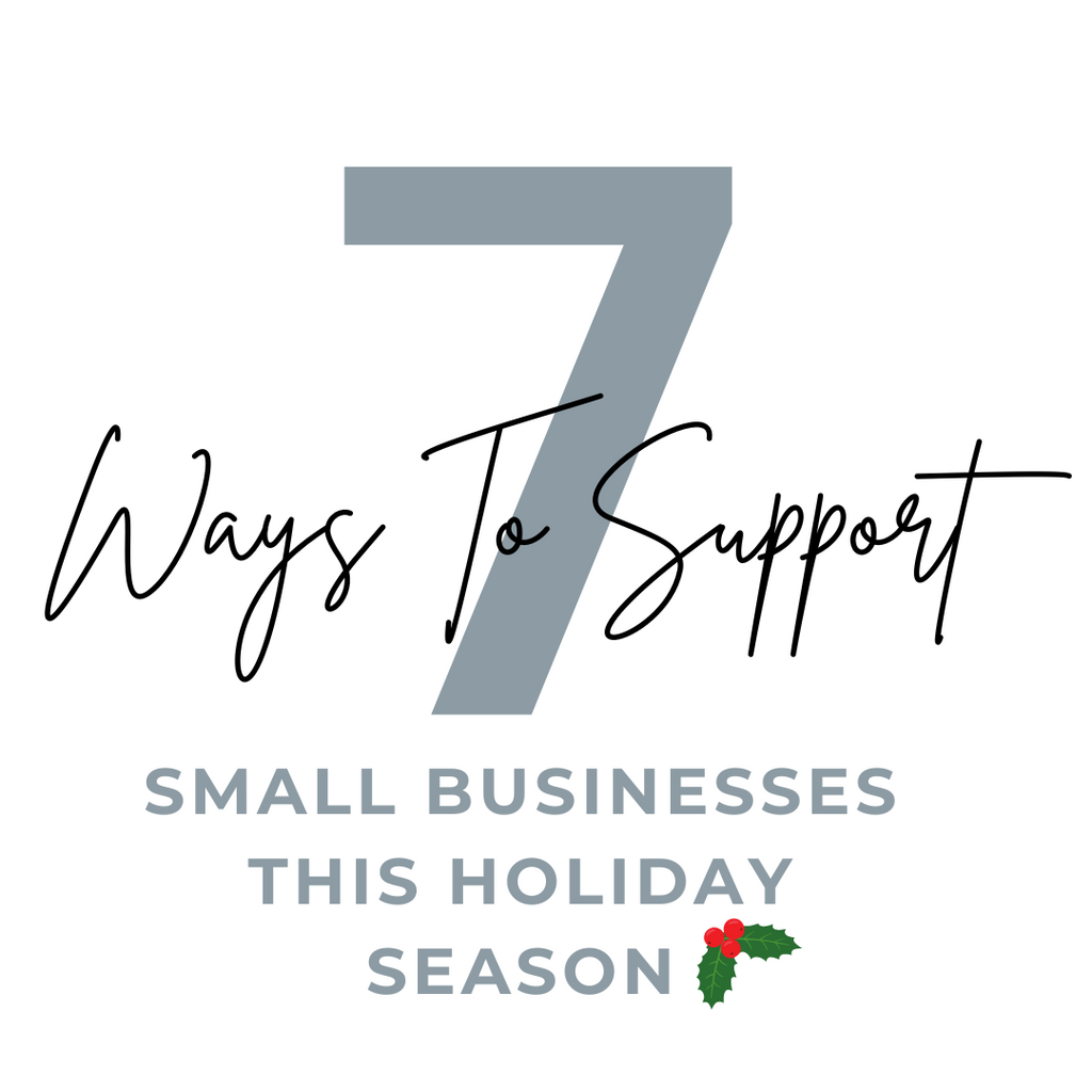 7 Ways To Support Small Businesses This Holiday Season