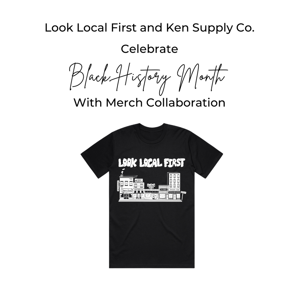 Look Local First and Ken Supply Co. Celebrate Black History Month With a Merch Collaboration
